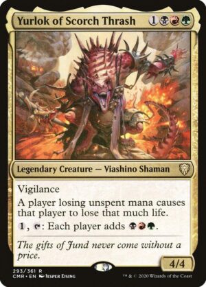 Yurlok of Scorch Thrash - 293: Commander Legends