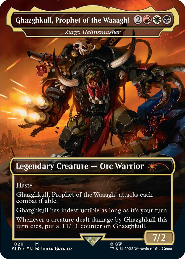 Ghazghkull, Prophet of the Waaagh! - Zurgo Helmsmasher (Borderless) - 1028: Secret Lair Drop Series