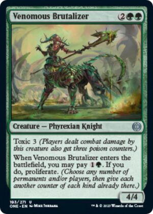 Venomous Brutalizer - 193: Phyrexia: All Will Be One