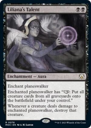 Liliana's Talent - 76: Commander: March of the Machine