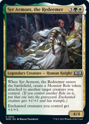 Syr Armont, the Redeemer - 214: Wilds of Eldraine