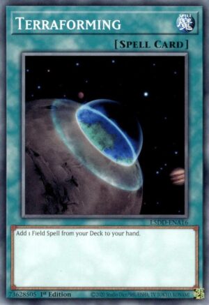 Terraforming - L5DD-ENA16: Legendary 5D's Decks
