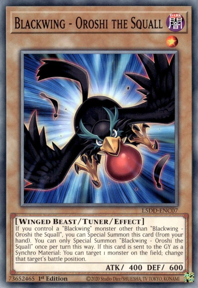 Blackwing - Oroshi the Squall - L5DD-ENC07: Legendary 5D's Decks