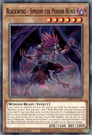 Blackwing - Simoon the Poison Wind - L5DD-ENC10: Legendary 5D's Decks