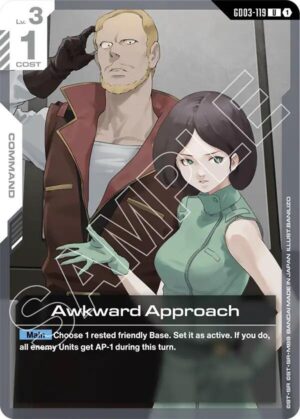 Awkward Approach - GD03-119: Steel Requiem