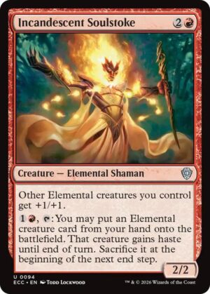 Incandescent Soulstoke - 94: Commander: Lorwyn Eclipsed