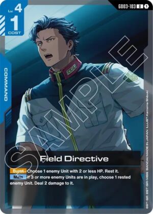 Field Directive - GD03-103: Steel Requiem