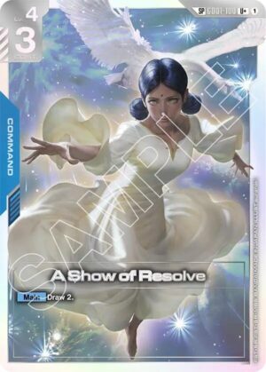 A Show of Resolve (SP) (U+) - GD01-100: Steel Requiem