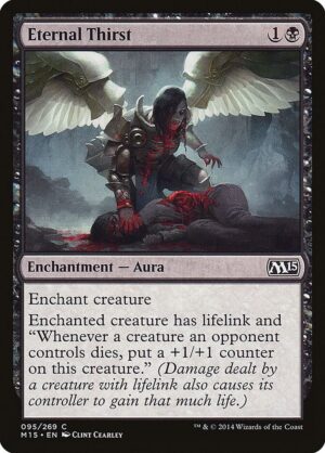 Eternal Thirst - 95: Magic 2015 (M15)