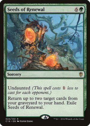 Seeds of Renewal - 24: Commander 2016