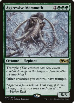 Aggressive Mammoth - 302: Core Set 2019