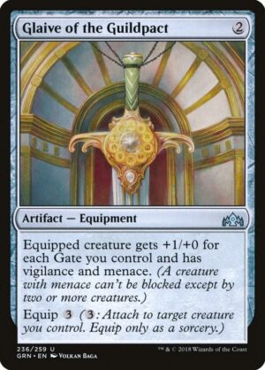 Glaive of the Guildpact - 236: Guilds of Ravnica
