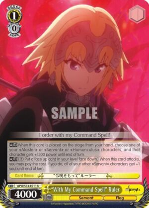 "With My Command Spell" Ruler - APO/S53-E011 U: Fate/Apocrypha