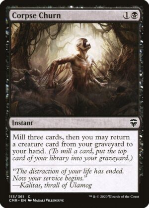 Corpse Churn - 113: Commander Legends
