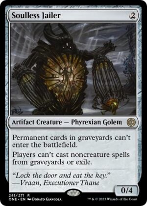 Soulless Jailer - 241: Phyrexia: All Will Be One