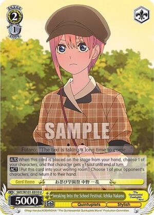Sneaking Into the School Festival, Ichika Nakano - 5HY/W101-E010 U: The Quintessential Quintuplets Movie