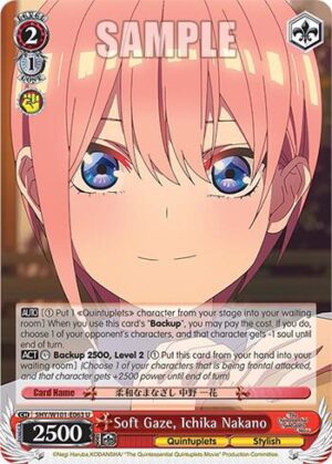 Soft Gaze, Ichika Nakano - 5HY/W101-E063 U: The Quintessential Quintuplets Movie