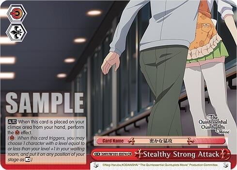 Stealthy Strong Attack - 5HY/W101-E074 CR: The Quintessential Quintuplets Movie