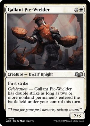 Gallant Pie-Wielder - 15: Wilds of Eldraine
