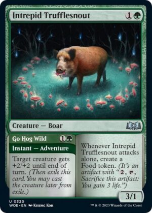 Intrepid Trufflesnout // Go Hog Wild - 320: Wilds of Eldraine