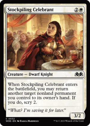 Stockpiling Celebrant - 32: Wilds of Eldraine