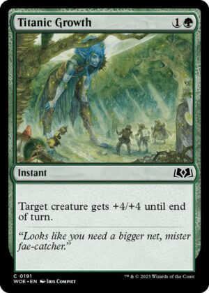 Titanic Growth - 191: Wilds of Eldraine
