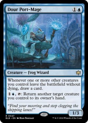 Dour Port-Mage - 47: Bloomburrow