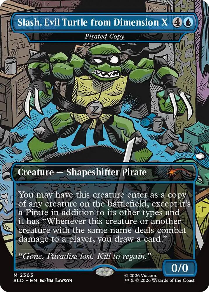 Slash, Evil Turtle from Dimension X - Pirated Copy - 2363: Secret Lair Drop Series