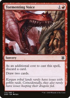 Tormenting Voice - 172: Zendikar Rising