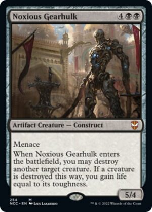 Noxious Gearhulk - 254: Commander: Streets of New Capenna