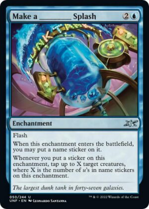 Make a _____ Splash - 50: Unfinity