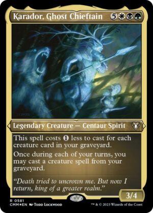 Karador, Ghost Chieftain (Foil Etched) - 581: Commander Masters