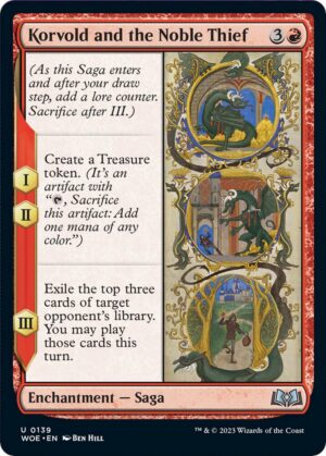 Korvold and the Noble Thief - 139: Wilds of Eldraine