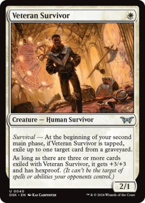 Veteran Survivor - 40: Duskmourn: House of Horror