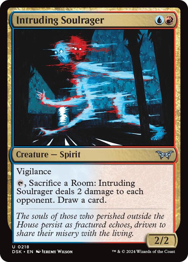 Intruding Soulrager - 218: Duskmourn: House of Horror