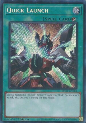 Quick Launch (Secret Rare) - RA05-EN062: Rarity Collection 5
