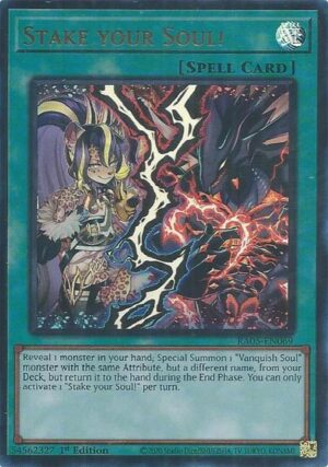 Stake your Soul! (Ultra Rare) - RA05-EN069: Rarity Collection 5