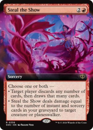 Steal the Show (Extended Art) - 336: Secrets of Strixhaven