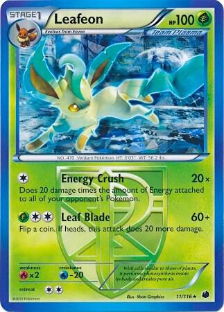 Leafeon - 11/116 (BW Plasma Freeze) - 011/116: Deck Exclusives