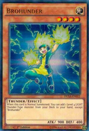 Brohunder - DUSA-EN012: Duelist Saga