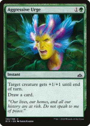 Aggressive Urge - 122: Rivals of Ixalan