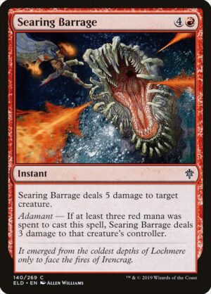 Searing Barrage - 140: Throne of Eldraine