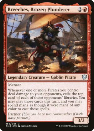 Breeches, Brazen Plunderer - 165: Commander Legends