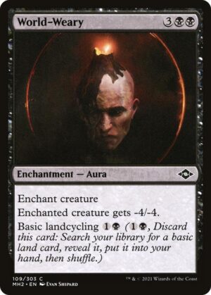 World-Weary - 109: Modern Horizons 2