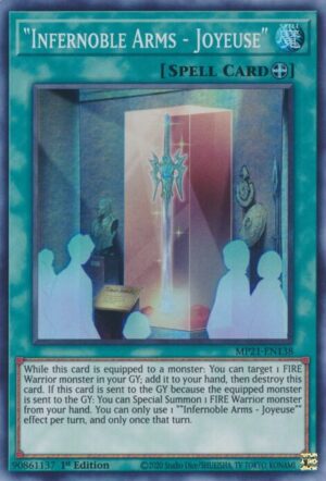 "Infernoble Arms - Joyeuse" - MP21-EN138: 2021 Tin of Ancient Battles