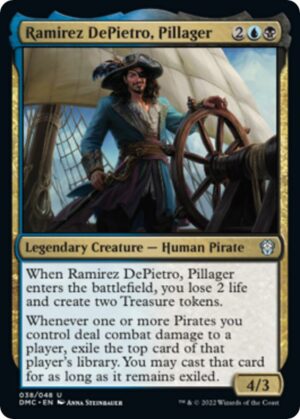 Ramirez DePietro, Pillager - 38: Commander: Dominaria United