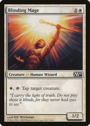 Blinding Mage - 5: Magic 2010 (M10)