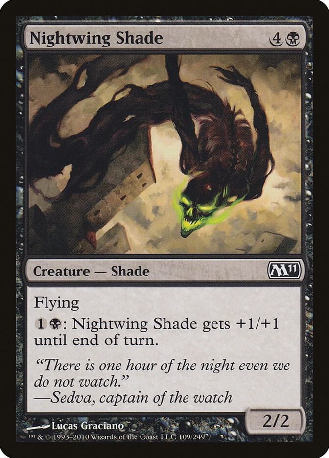 Nightwing Shade - 109: Magic 2011 (M11)