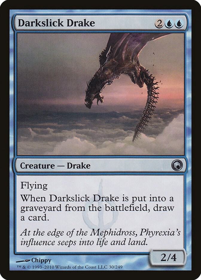 Darkslick Drake - 30: Scars of Mirrodin