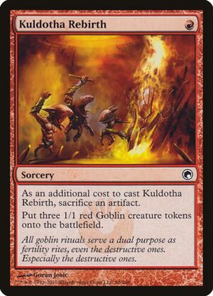 Kuldotha Rebirth - 96: Scars of Mirrodin